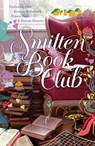 Smitten Book Club - Colleen Coble ; Kristin Billerbeck ; Denise Hunter ; Diann Hunt - 9781401687175