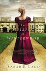The Heiress of Winterwood - Sarah E. Ladd - 9781401688356