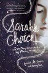 Sarah's Choice - Rebecca St. James ; Nancy Rue - 9781401689254