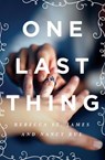 One Last Thing - Rebecca St. James ; Nancy N. Rue - 9781401689261