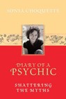 Diary of a Psychic - Sonia Choquette - 9781401901929