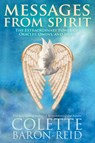Messages From Spirit - Colette Baron-Reid - 9781401918453