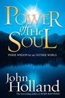 Power of the Soul - John Holland - 9781401921224