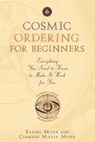 Cosmic Ordering for Beginners - Barbel Mohr ; Clemens Mohr - 9781401922139