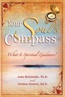 Your Soul's Compass - Gordon Dveirin Ed.D. ; Joan Borysenko PhD - 9781401923662