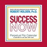 Success Now! Perpetual Flip Calendar - HOLDEN,  Robert - 9781401923945