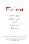 Fried - Joan Borysenko PhD - 9781401929510