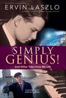 Simply Genius! - Ervin Laszlo Ph.D. - 9781401929596