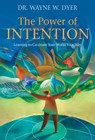 The Power of Intention - Dr. Wayne W. Dyer - 9781401930370