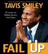 Fail Up - Tavis Smiley - 9781401933920