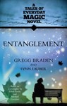 Entanglement - Gregg Braden ; Lynn Lauber - 9781401937843