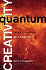 Quantum Creativity - Amit Goswami - 9781401940768