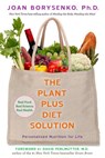 The PlantPlus Diet Solution - Joan Borysenko PhD - 9781401941499