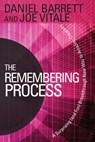 The Remembering Process - Daniel Barrett ; Joe Vitale - 9781401941611