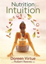 Nutrition for Intuition - VIRTUE,  Doreen ; Reeves, Robert - 9781401945411