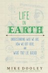 Life on Earth - DOOLEY,  Mike - 9781401945589