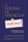 Cohen, A: Course in Miracles Made Easy - Alan Cohen - 9781401947347