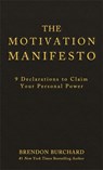 The Motivation Manifesto - Brendon Burchard - 9781401948078