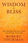 Wisdom Is Bliss - Robert Thurman - 9781401948788