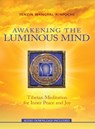 Awakening the Luminous Mind - Tenzin Wangyal - 9781401949532
