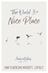 The World Is a Nice Place - Amy Molloy - 9781401950873