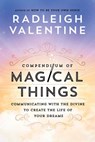 Compendium of Magical Things - Radleigh Valentine - 9781401951238