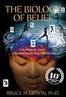 Lipton, B: Biology of Belief - Bruce H Lipton - 9781401952471