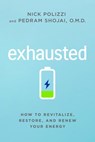 Exhausted - Nick Polizzi ; Pedram Shojai OMD - 9781401959012