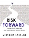 Risk Forward - Victoria Labalme - 9781401961817