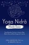 Dinsmore-Tuli, U: Yoga Nidra Made Easy - Uma Dinsmore-Tuli ; Nirlipta Tuli - 9781401967116