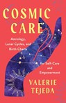 Tejeda, V: Cosmic Care - Valerie Tejeda - 9781401974503