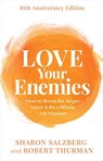 Salzberg, S: Love Your Enemies - Sharon Salzberg ; Robert Thurman - 9781401975692