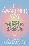 The Awakened Way - Suzanne Giesemann - 9781401978440