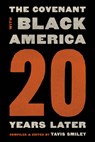 Covenant with Black America - Twenty Years Later - Tavis Smiley - 9781401994235