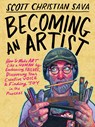 Becoming an Artist - Scott Christian Sava - 9781401996932