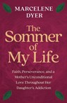The Sommer of My Life - Marcelene Dyer - 9781401998790