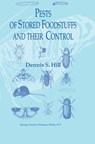 Pests of Stored Foodstuffs and their Control - Dennis S. Hill - 9781402007354
