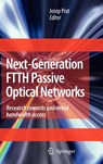 Next-Generation FTTH Passive Optical Networks - Josep Prat - 9781402084690