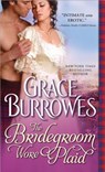 The Bridegroom Wore Plaid - Grace Burrowes - 9781402268663