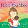 I Love You More Padded Board Book - Laura Duksta - 9781402292507