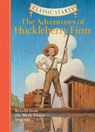 Classic Starts®: The Adventures of Huckleberry Finn - Mark Twain - 9781402724992