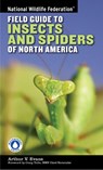 National Wildlife Federation Field Guide to Insects and Spiders & Related Species of North America - Arthur V. Evans - 9781402741531