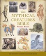 MYTHICAL CREATURES BIBLE - ROSEN,  Brenda - 9781402765360