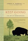 Keep Going - Joseph M. Marshall - 9781402772788