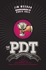 The PDT Cocktail Book - Jim Meehan ; Chris Gall - 9781402798597