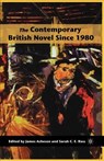 The Contemporary British Novel Since 1980 - James Acheson ; S. Ross - 9781403974303