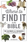 Where to Find It in the Bible - Ken Anderson - 9781404108844