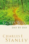 God's Way Day by Day: A Daily Devotional for Discovering God's Life-Changing Wisdom (365 Devotions - Inspiration for Every Day of the Year) - Charles F. Stanley - 9781404113237