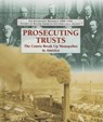 Prosecuting Trusts - BREXEL,  Bernadette - 9781404201880