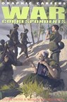 War Correspondents - SHONE,  Rob - 9781404214507